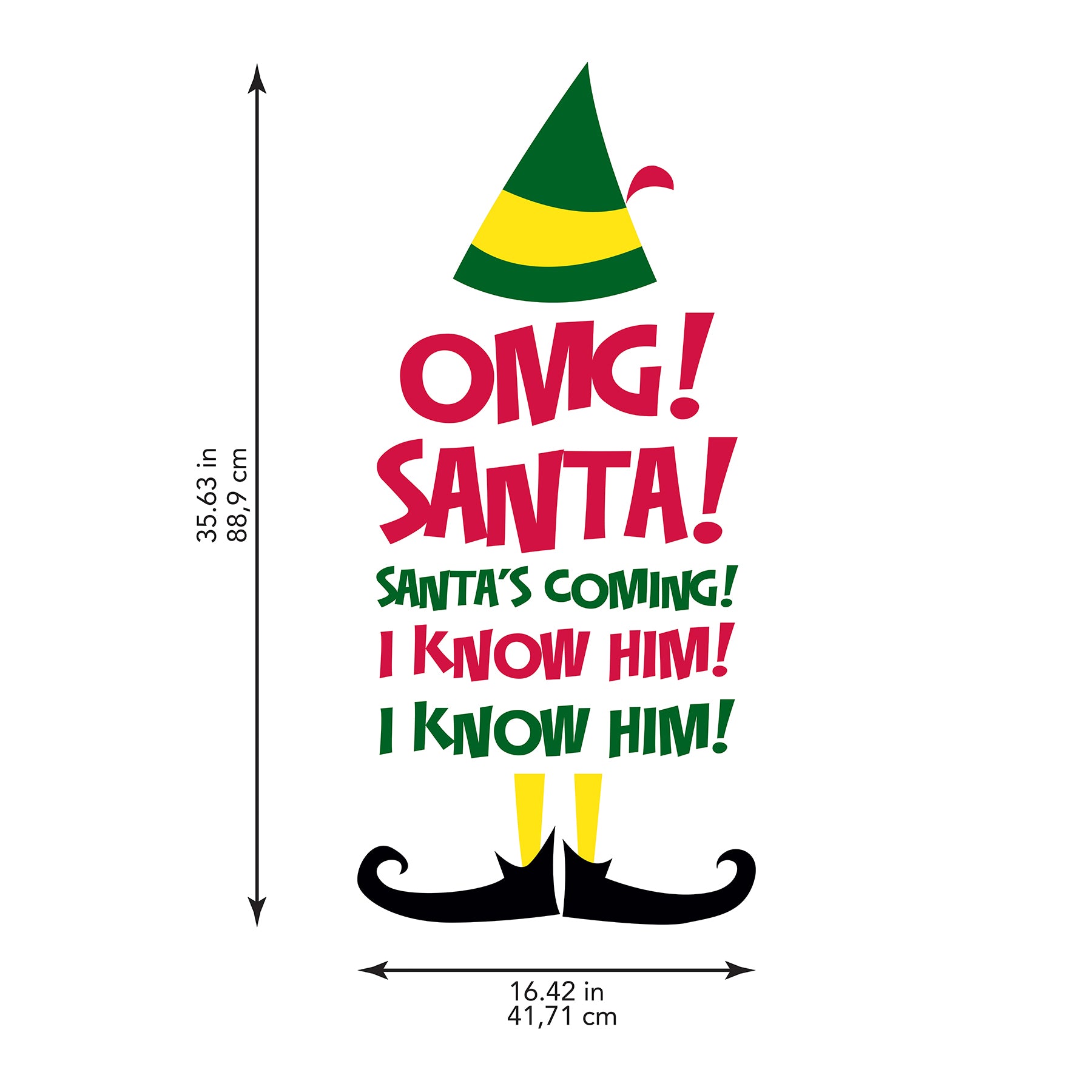 Buddy The Elf Santa I Know Him Wall Decals - dimensions