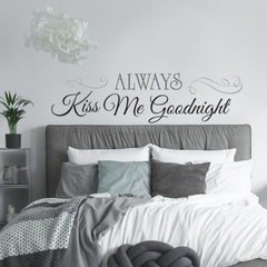 Always Kiss Me Goodnight Wall Decals by WallPops