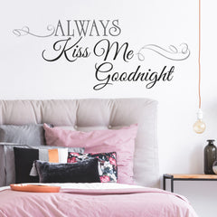 Always Kiss Me Goodnight Wall Decals in a room setting