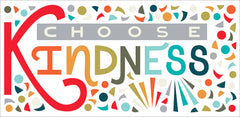Choose Kindness Giant Wall Decals by WallPops