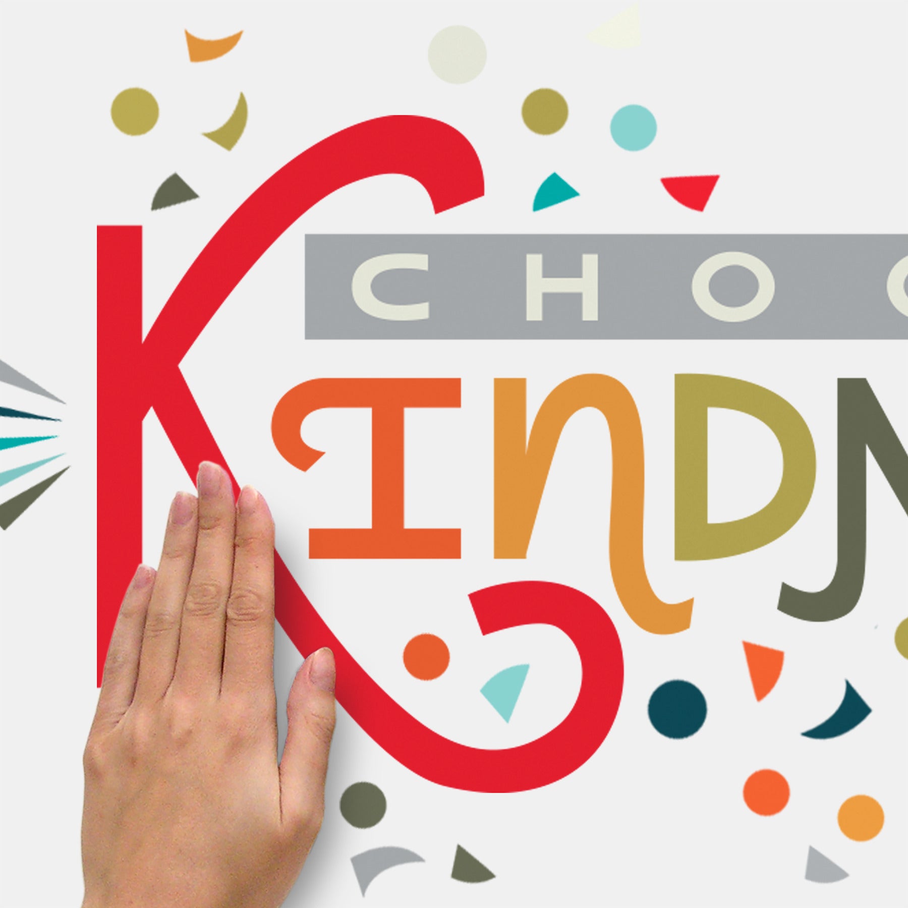 Choose Kindness Giant Wall Decals - how to stick