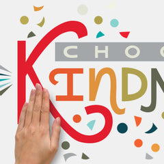 Choose Kindness Giant Wall Decals - how to stick